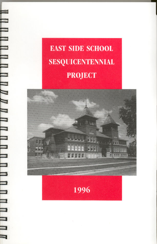 East Side School Sesquicentennial Project 1996