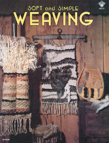 Soft and Simple Weaving