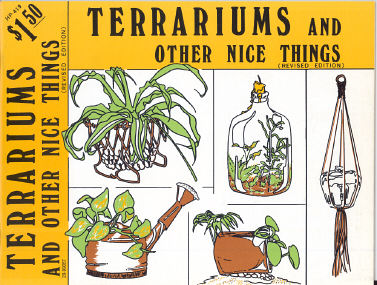 Terrariums and Other Nice Things