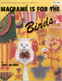 Macrame' Is For The Birds